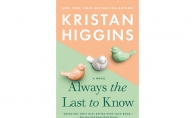 Always the Last to Know by Kristan Higgins