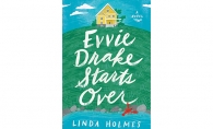 "Evvie Drake Starts Over" by Linda Holmes