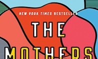 The Mothers, A Novel
