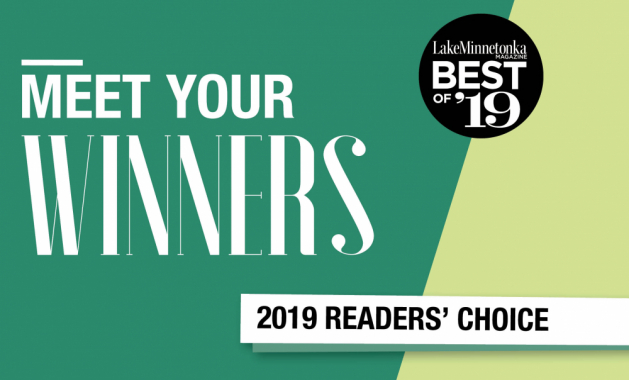 A graphic that reads "Meet Your Winners, Lake Minnetonka Magazine Best of '19 Readers' Choice"